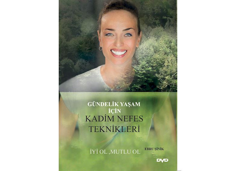 Ebru Şinik'ten Kadim Nefes Teknikleri DVD'si